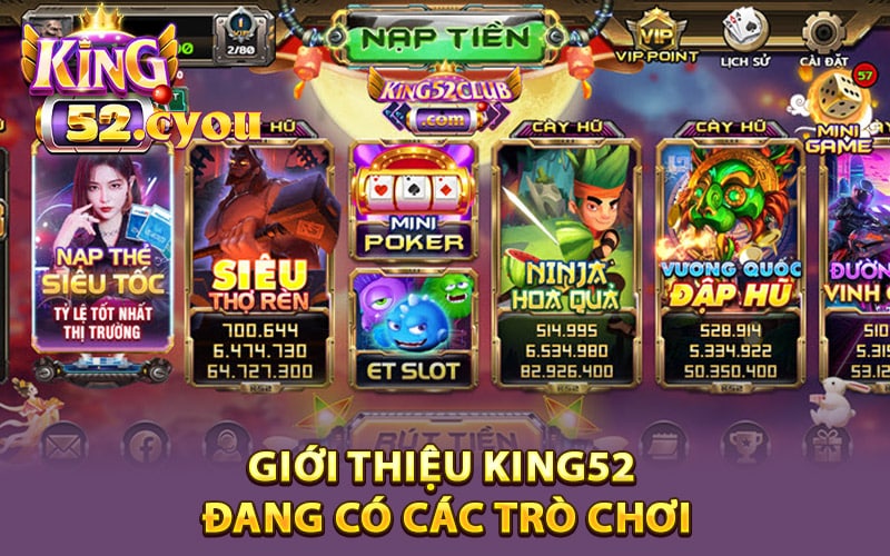 Giới thiệu King52 đang có các trò chơi